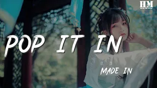 MADE - Pop It In 2『Just pop it in』【動態歌詞Lyrics】