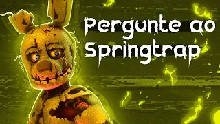 OS MELHORES MOMENTOS! - PERGUNTE AO SPRING TRAP (Remake)