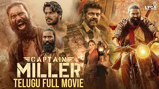 Captain Miller Full Movie (Telugu) | Dhanush | Shiva Rajkumar | Priyanka Mohan | GV Prakash | Lyca