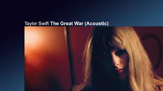 Taylor Swift - The Great War (Acoustic)