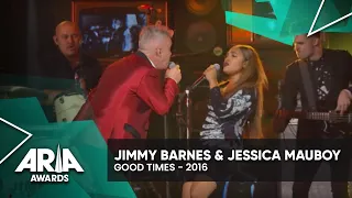 Jimmy Barnes & Jessica Mauboy: Good Times | 2016 ARIA Awards