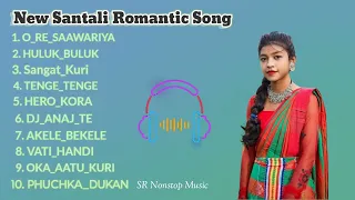 Top_10 New Santali Romantic Songs 2024 || Santali Nonstop Collection Songs || @SrNonstopMusic