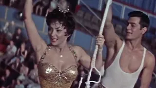 🚩 Remembering GINA LOLLOBRIGIDA in TRAPEZE (1956) Dir. Carol Reed