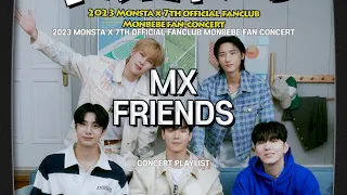 [▶𝐏𝐋𝐀𝐘𝐋𝐈𝐒𝐓] 2023 몬스타엑스 MX FRIENDS 7기 팬콘 셋리스트 | MONSTA X 7TH FANCLUB MONBEBE FAN CONCERT 플레이리스트