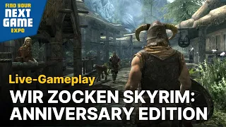 10 Jahre Skyrim - Wir spielen die Anniversary Edition - FYNG: Expo Tag 2