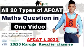 All New 20 Types of AFCAT Maths Questions for AFCAT 1 2023.