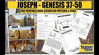 Joseph - Bible lesson for teens on Genesis 37-50