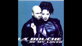 La Bouche - Be My Lover (Fast remix)