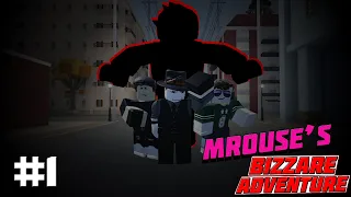 MROUSE BIZZARE ADVENTURE - эпизод 1