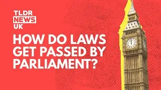 How Do Laws Get Passed In The UK?