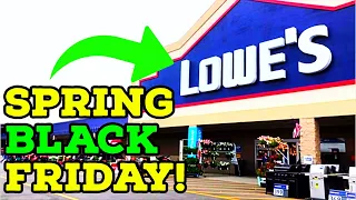 Lowe's Spring Black Friday Sale (2024)