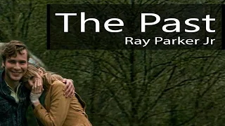 Ray Parker Jr - The Past