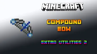 Compound Bow 🔧 Minecraft Extra Utilities 2 Tutorial 🔧 Deutsch / German