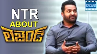 NTR about Legend Movie | TFPC