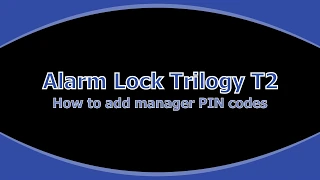 Adding/changing a Manager code in a Trilogy T2 lock