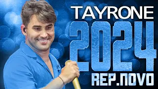 TAYRONE 2024 ( REPERTÓRIO NOVO 2024 ) CD NOVO - MÚSICAS NOVAS