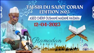 TAFSIR DU SAINT CORAN, PAR ASEÏD CHÉRIF OUSMANE MADANE HAÏDARA 12-04-2023