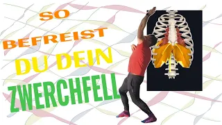 So befreist du dein Zwerchfell