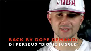Back by Dope Demand: DJ Perseus "Biggie Juggle" 2023