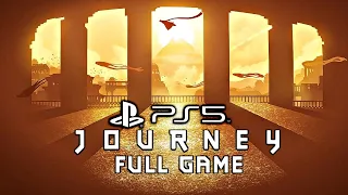 JOURNEY PS5 Gameplay Walkthrough FULL GAME (4K 60FPS)