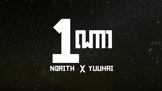 Norith - ១ណា (1NA) ft. YuuHai [Lyric Video]