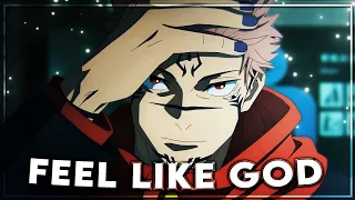 "Sukuna Is Back😈" Jujutsu Kaisen - Feel Like God [Edit/AMV]! 4K