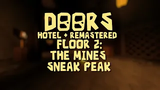 Doors Hotel + Remastered Floor 2: The Mines Sneak Peak (Fanmade) Soon