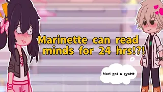 Marinette reads minds for 24 hours⁉️ [MLB]