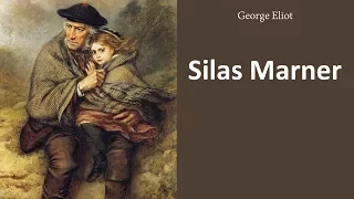 Silas Marner - Audiobook by George Eliot
