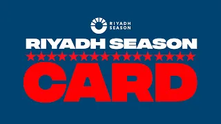 Riyadh Season Card Announcement & Press Conference