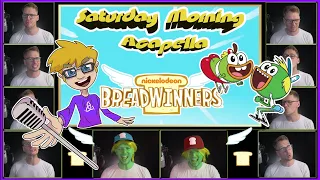 Breadwinners Theme - Saturday Morning Acapella