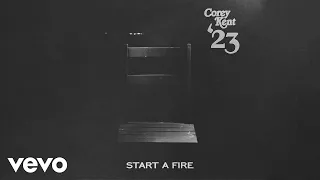 Corey Kent - Start a Fire (Official Audio)