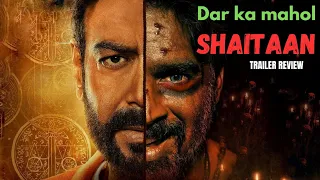 Shaitaan trailer review | Ajay devgan | R Madhavan