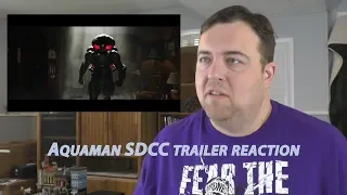 Aquaman SDCC Trailer reaction