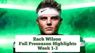 Zach Wilson Full Rookie Preseason Highlights Week 1-3 | HD |