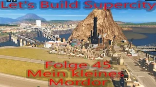 Cities Skylines After Dark [045] / Mein kleines Mordor / Let's Build Supercity