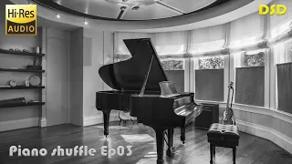 Hi-res Audiophile Music for High end test demo & relax - Piano shuffle Ep03