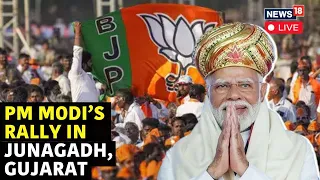 PM Modi Gujarat Live | PM Modi Speech In Junagadh Live | Lok Sabha Election 2024 | News18 | N18L