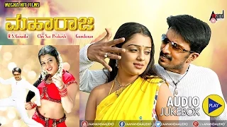 Maharaja || Audio JukeBox || Kichcha Sudeepa || Nikitha Thukral || S.A.Rajkumar || Om Sai Prakash