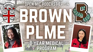 Brown University | Program in Liberal Medical Education (PLME) | Open Mic Podcast - Episode 14