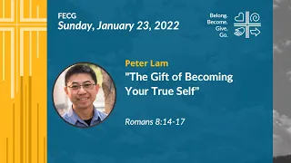 FECG English - "The Gift of Becoming Your True Self" - January 23, 2022