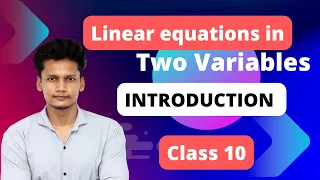 Class 10 Chapter 3 Linear Equation in Two Variable | Introduction | CBSE | Rajmith study
