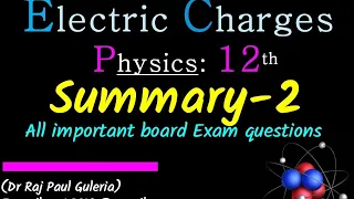 Electric charges class 12(physics) summery-2 all important bords question answers