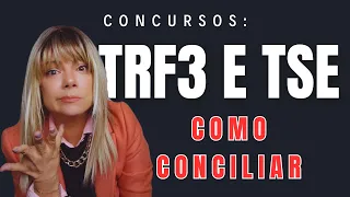 TRF3 e TSE Unificado - COMO CONCILIAR