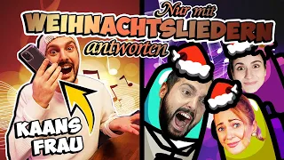 WIR DÜRFEN NUR MIT WEIHNACHTSLIEDERN ANTWORTEN! Peinliche Challenge für Kaan, Bianca & Dania