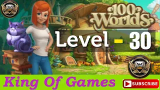 100 Worlds: Room Escape Game Level 30 | Walkthrough Gameplay @King_of_Games110 #viralvideo