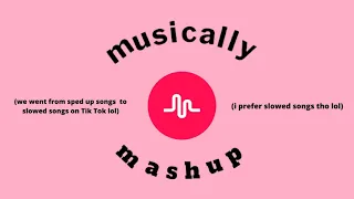 Old Musically Songs Mashup (so many good memories)✨👑