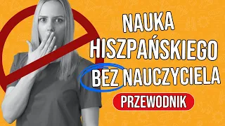 Jak samodzielnie nauczyć się hiszpańskiego? Źródła, metody i plan nauki