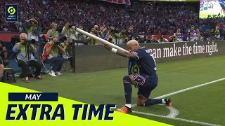 Extra time Ligue 1 Uber Eats - May (season 2021/2022)