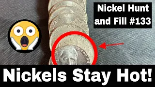 Nickels Stay Hot - Nickel Hunt and Album Fill #133